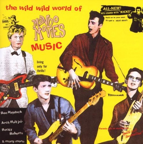 Wild Wild World Of Mondo Movie/Wild Wild World Of Mondo Movie@Import-Gbr@Haydock/Roberts/Kay