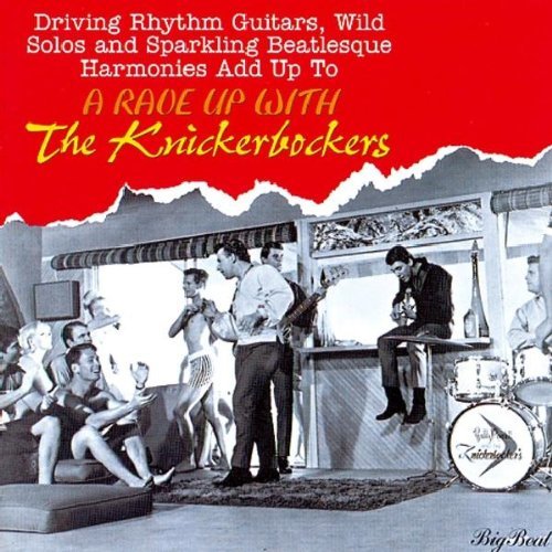 Knickerbockers/Rave Up With The Knickerbocker@Import-Gbr
