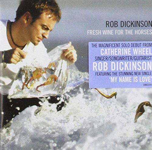 DICKINSON,ROB/FRESH WINE FOR THE HORSES