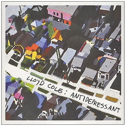 Lloyd Cole/Antidepressant@Import-Gbr