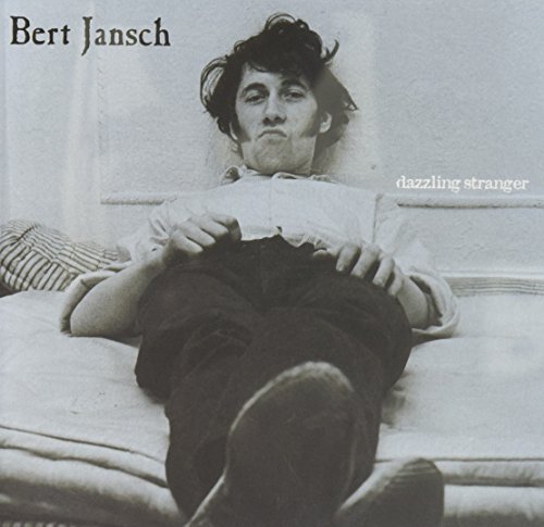 Bert Jansch Dazzling Stranger Import Gbr 