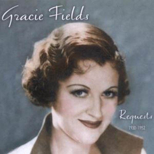 Gracie Fields/Requests 1930-1952@Import-Gbr