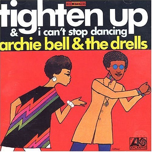 Archie & Drells Bell/Tighten Up/I Can'T Stop Dancin@Import-Gbr/Remastered@2-On-1/Incl. Bonus Tracks