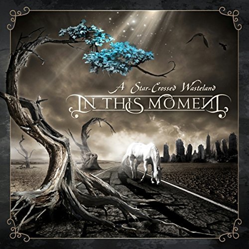 In This Moment/Star-Crossed Wasteland@Import-Eu