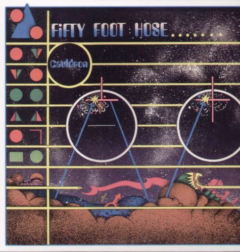 Fifty Foot Hose/Cauldron