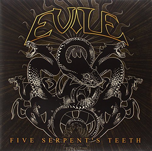 Evile/FIVE SERPENT'S TEETH@Five Serpent's Teeth