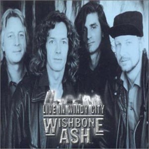 Wishbone Ash/Live In Windy City