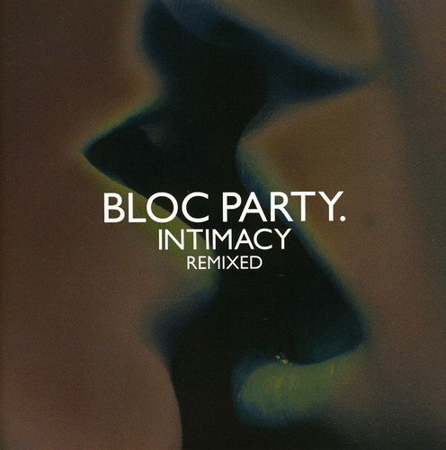 Bloc Party/Intimacy-Remixed@Import-Eu