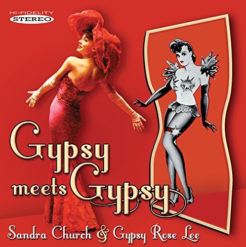 Gypsy Rose & Sandy Church Lee/Gypsy Meets Gypsy