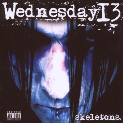 Wednesday 13/Skeletons@Import-Gbr