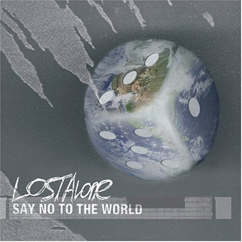 Lostalone/Say No To The World@Import-Gbr