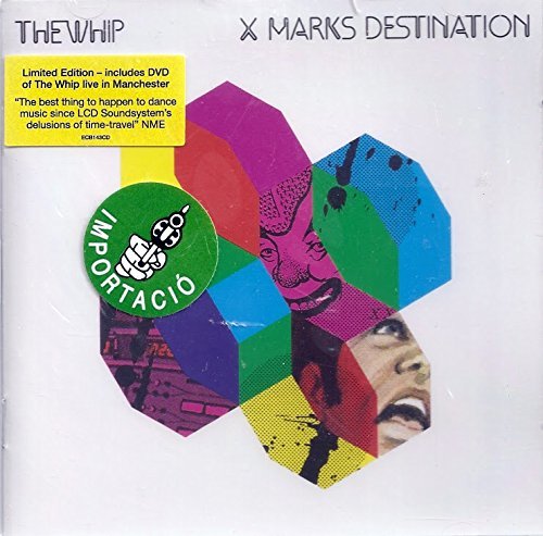 Whip/X Marks Destination@Import-Gbr@Incl. Bonus Dvd