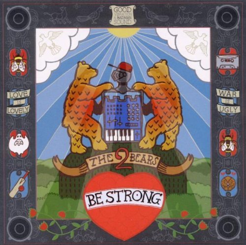 2 BEARS/BE STRONG