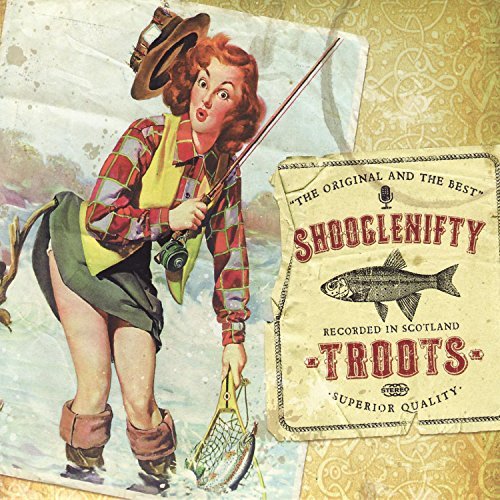 Shooglenifty/Troots