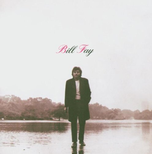 Bill Fay Bill Fay Import Gbr Remastered 