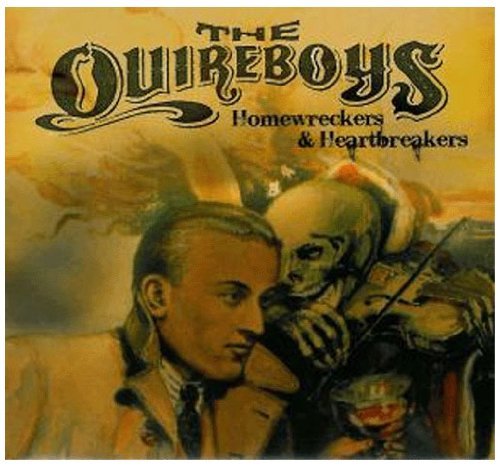 QUIREBOYS/HOMEWRECKERS & HEARTBREAKERS