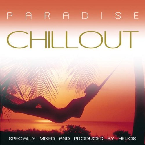 Helios/Paradise Chillout
