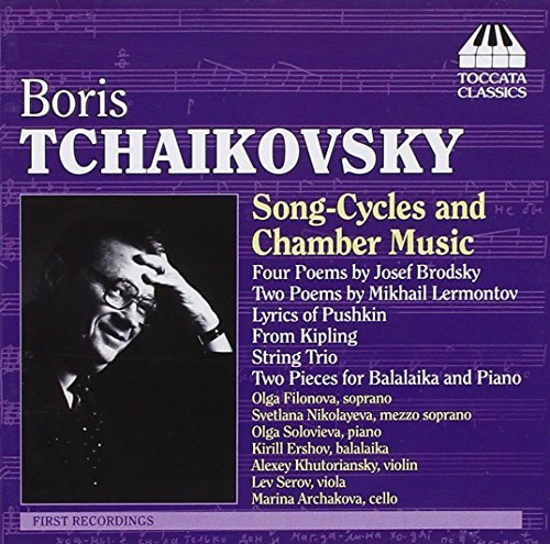 B. Tchaikovsky/Song-Cycles & Chamber Music@Filonova (Sop)