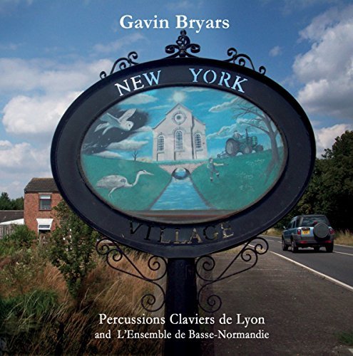 G. Bryars/New York@Percussions Claviers De Lyon