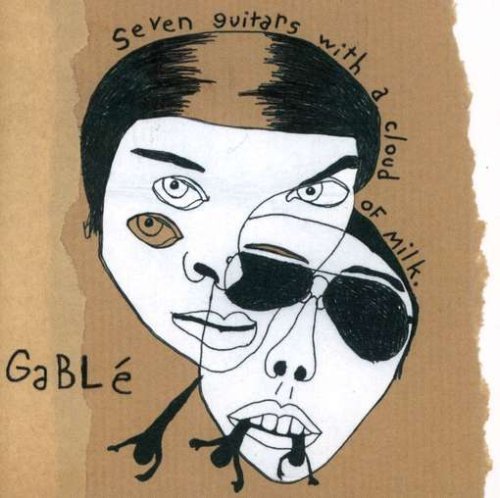 GABLE/SEVEN GUITARS WITH A CLOUD OF