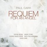 Bevan Stone & Chorus A Requiem For An Angel Bevan (sop) Stone (bar) 