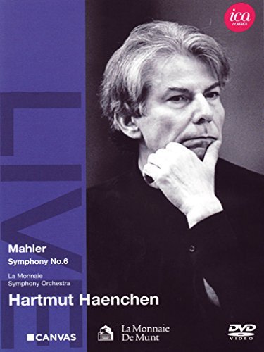 G. Mahler/Symphony No. 6@Haenchen/La Monnaie Symphony O