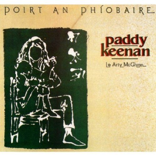 Paddy Keenan Poirt An Phiobaire 