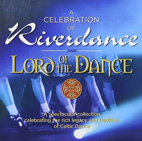 Celebration Of Riverdance & Lo/Celebration Of Riverdance & Lo