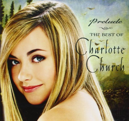 Charlotte Church/Prelude The Best Of Charlott@Import-Gbr