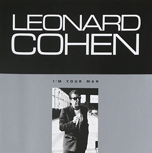 COHEN,LEONARD/I'M YOUR MAN