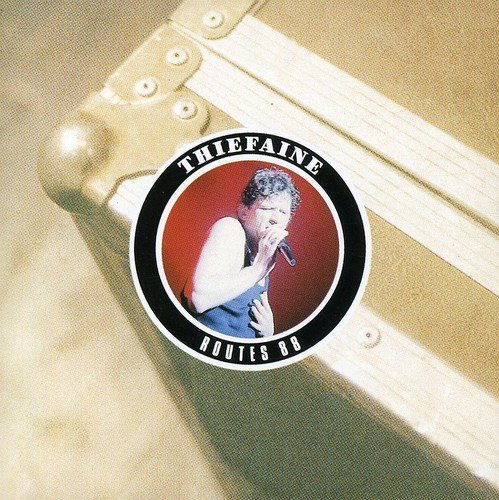 Hubert Felix Thiefaine/Routes 88@Import-Eu