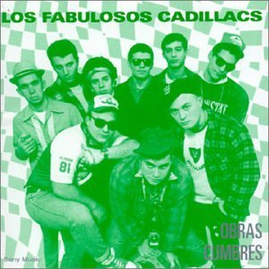 Los Fabulosos Cadillacs/Obras Cumbres