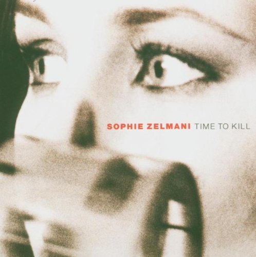 Sophie Zelmani/Time To Kill@Import