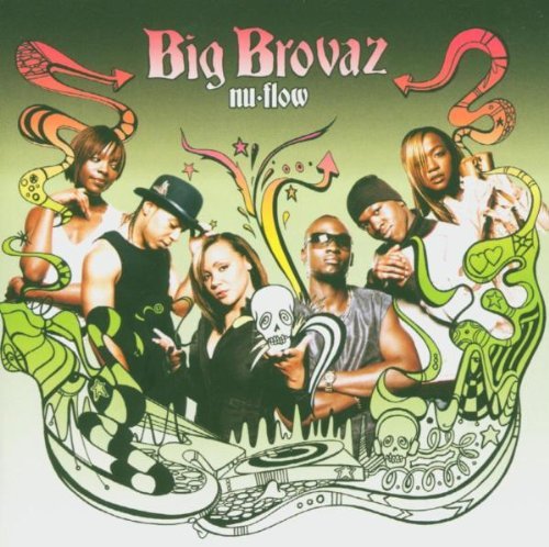 Big Brovaz/Nu-Flow
