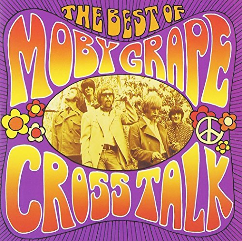 Moby Grape/Cross Talk:The Best Of Moby Grape@Cross Talk:The Best Of Moby Grape