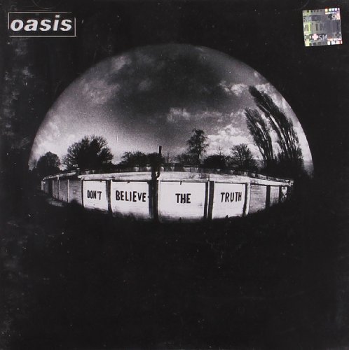 Oasis/Don T Believe The Truth@Import-Eu