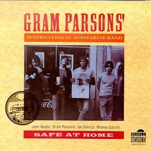 Gram Parsons/Safe At Home