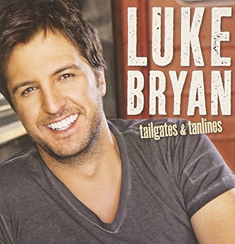 Luke Bryan/Tailgates & Tanlines