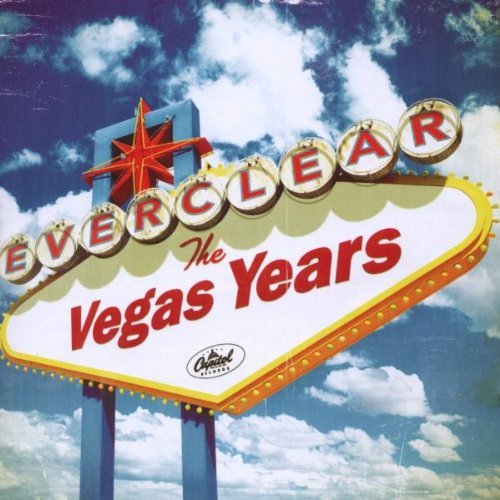 Everclear/Vegas Years