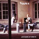 Yazoo Upstairs At Erics Import Gbr Remastered 