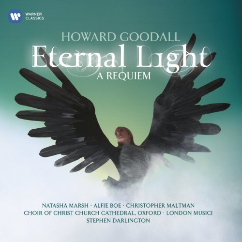 Howard Goodall Eternal Light A Requiem 