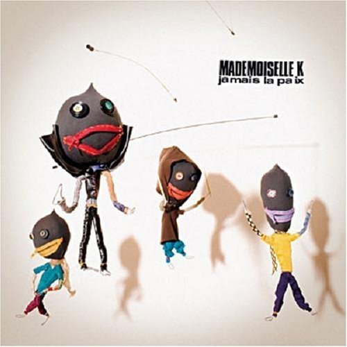 Mademoiselle K/Jamais La Paix@Import-Eu@Lmtd. Ed./Incl. Bonus Dvd