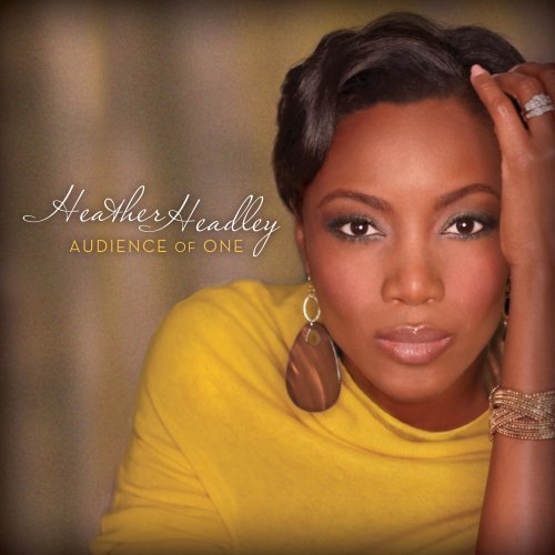 Heather Headley/Audience Of One