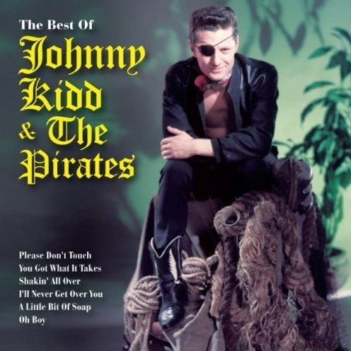 Johnny & The Pirates Kidd Very Best Of Johnny Kidd & The Import Gbr 