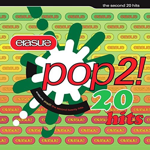 Erasure/Pop 2! The Second 20 Hits@Import-Gbr@Remastered