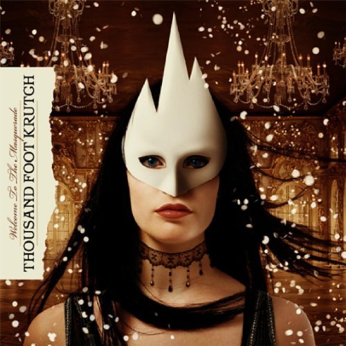 Thousand Foot Krutch/Welcome To The Masquerade