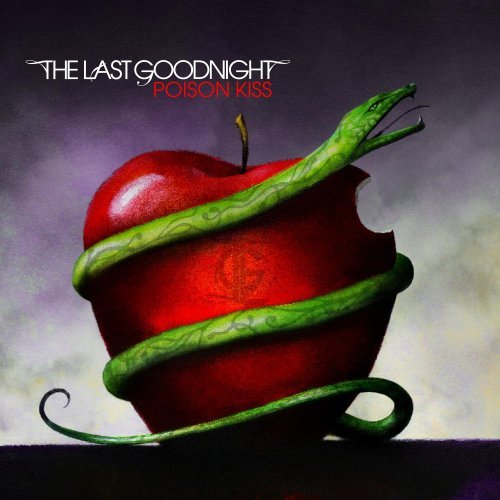 Last Goodnight/Poison Kiss