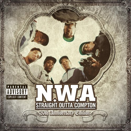 N.W.A./Straight Outta Compton 20th Anniversary Edition@Explicit Version@Straight Outta Compton 20th Anniversary Edition