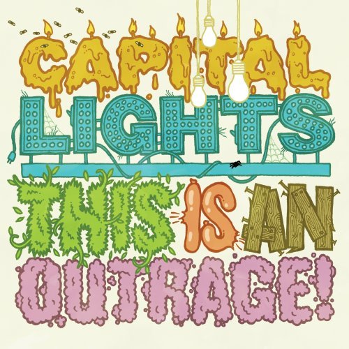 Capital Lights/This Is An Outrage!