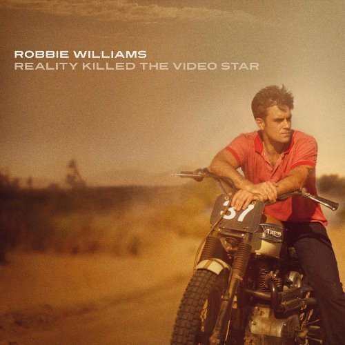 WILLIAMS,ROBBIE/REALITY KILLED THE VIDEO STAR